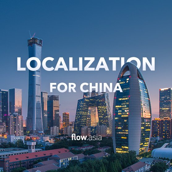 Tips for a Successful China Localization