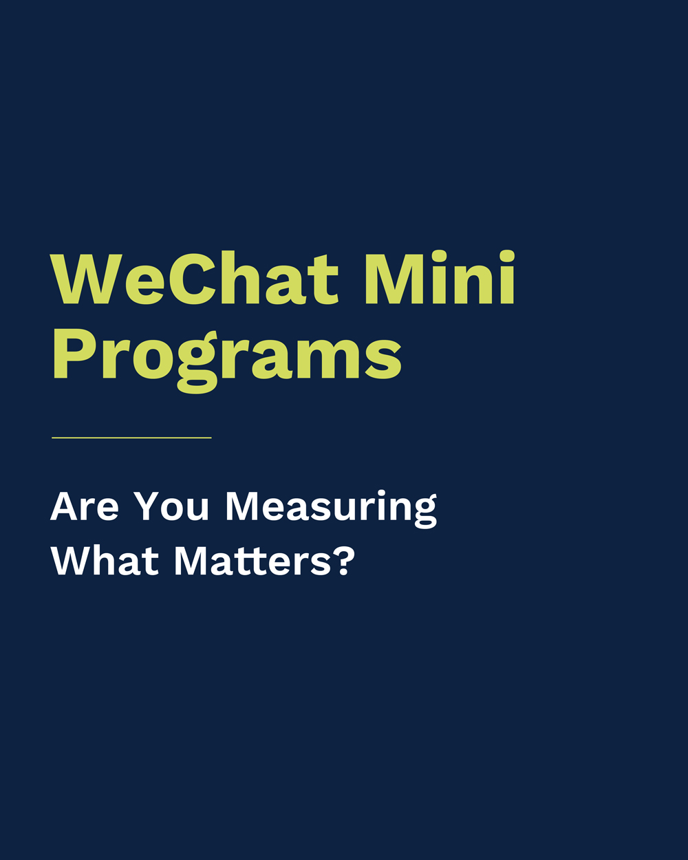 Measure what really matters with WeChat Mini Programs - Flow Asia